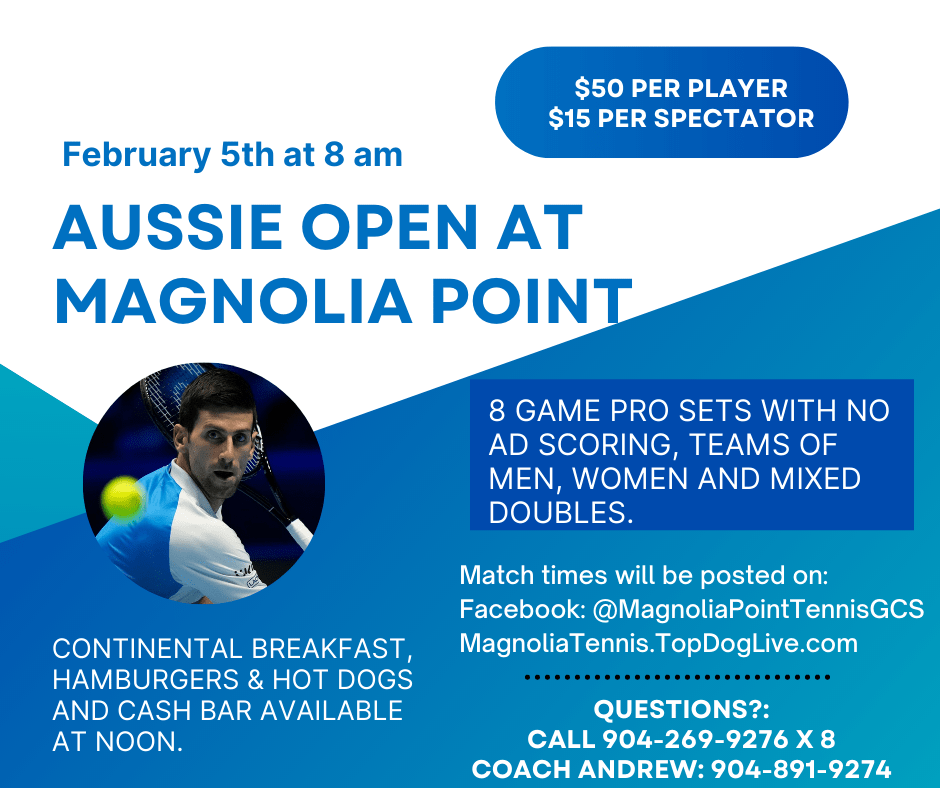 The Aussie Open at Magnolia Point Tennis